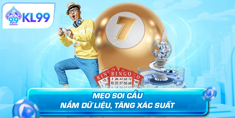 Mẹo soi cầu nắm dữ liệu tăng xác suất